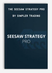 The Seesaw Strategy Pro by Simpler Trading