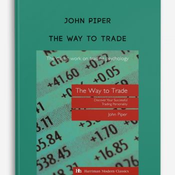 The Way to Trade by John Piper