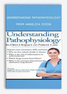 Understanding Pathophysiology from Angelica Dizon