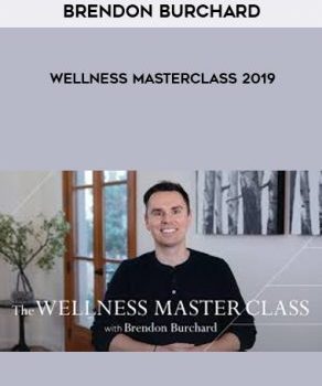 Wellness Masterclass 2019 by Brendon Burchard