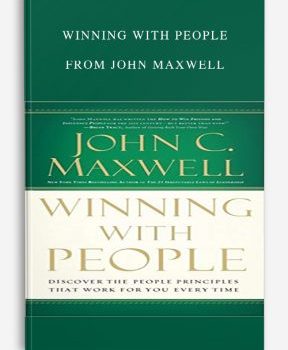 Winning With People from John Maxwell