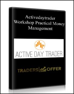 Workshop Practical Money Management from Activedaytrader