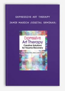 Expressive Art Therapy – Jamie Marich (Digital Seminar)