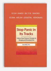 Stop Panic In Its Tracks – ELENA WELSH (Digital Seminar)