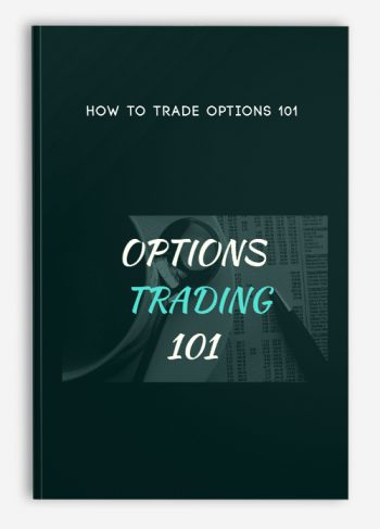 How to Trade Options 101