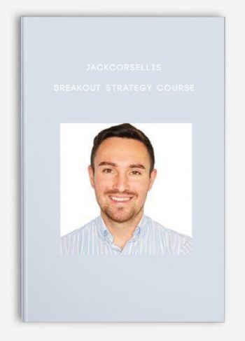 Jackcorsellis – Breakout Strategy Course