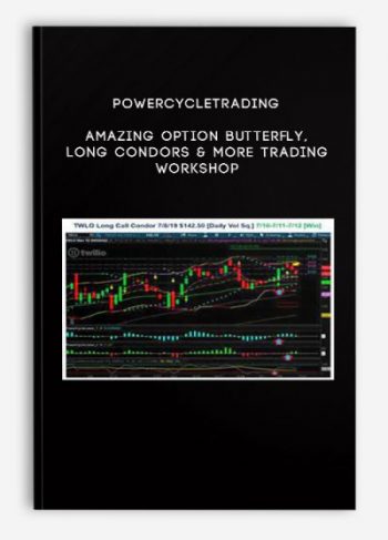 Powercycletrading – Amazing Option Butterfly, Long Condors & More Trading Workshop