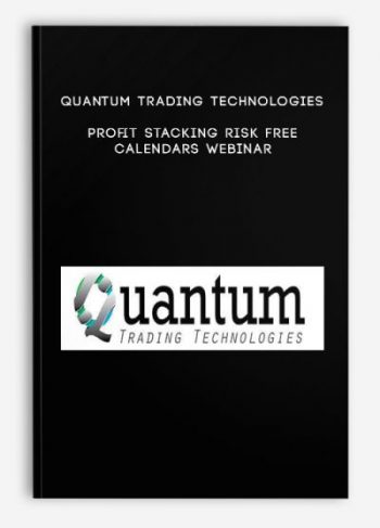 Quantum Trading Technologies – Profit Stacking Risk Free Calendars Webinar