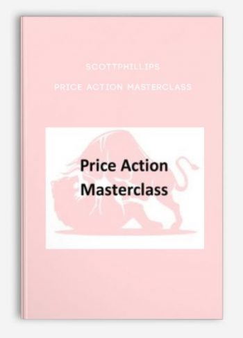 Scottphillips – Price Action Masterclass