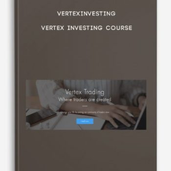 Vertexinvesting – Vertex Investing Course