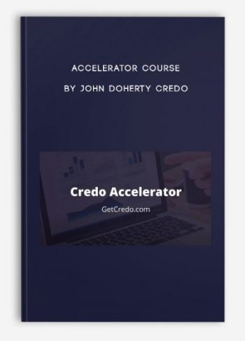 Accelerator Course by John Doherty Credo