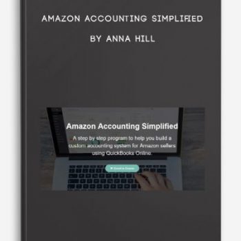 Amazon Accounting Simplified by Anna Hill