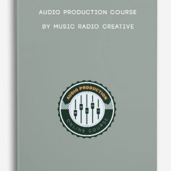 Audio Production Course by Music Radio Creative