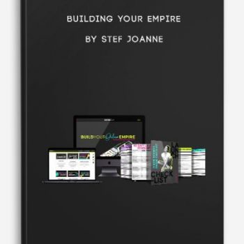 Building Your Empire by Stef Joanne