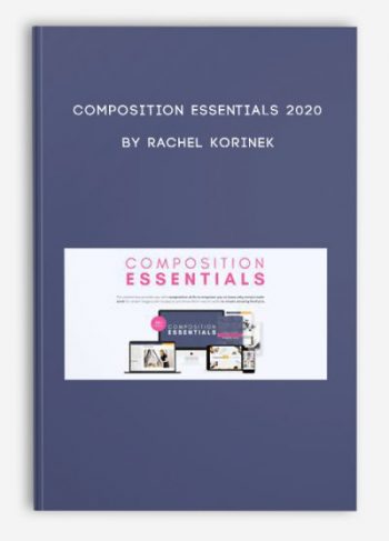 Composition Essentials 2020 by Rachel Korinek