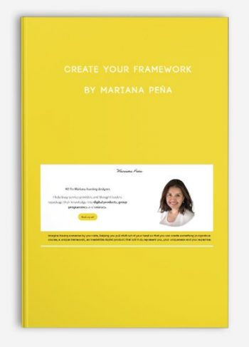Create your framework by Mariana Peña