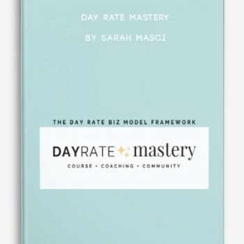 Day Rate Mastery by Sarah Masci