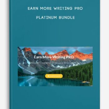 Earn More Writing PRO Platinum Bundle