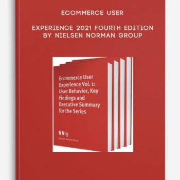 Ecommerce User Experience 2021 Fourth Edition by Nielsen Norman Group