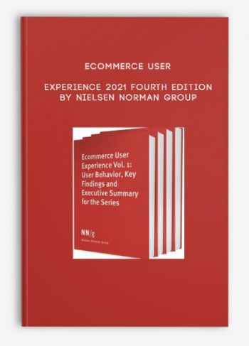 Ecommerce User Experience 2021 Fourth Edition by Nielsen Norman Group