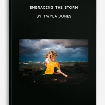 Embracing the Storm by Twyla Jones