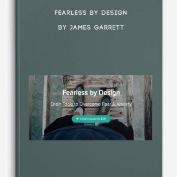 Fearless by Design by James Garrett