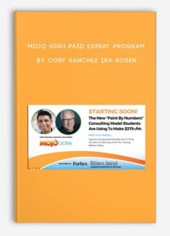 Mojo High Paid Expert Program by Cory Sanchez Ira Rosen