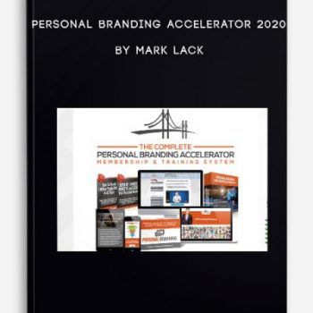 Personal Branding Accelerator 2020 by Mark Lack