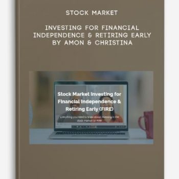 Stock Market Investing for Financial Independence & Retiring Early by Amon & Christina