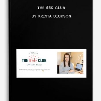 The $5K Club by Krista Dickson