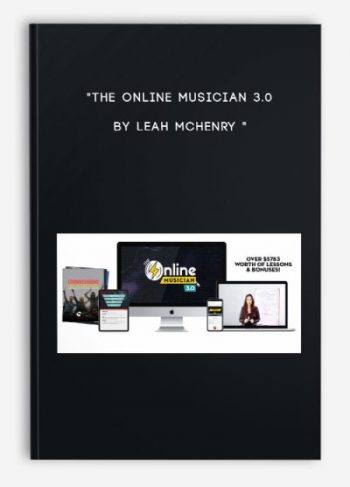 “The Online Musician 3.0 by Leah McHenry “