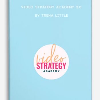 Video Strategy Academy 2.0 by Trena Little