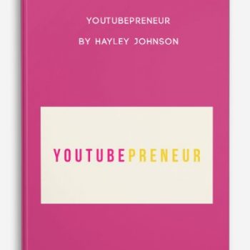 YouTubepreneur by Hayley Johnson