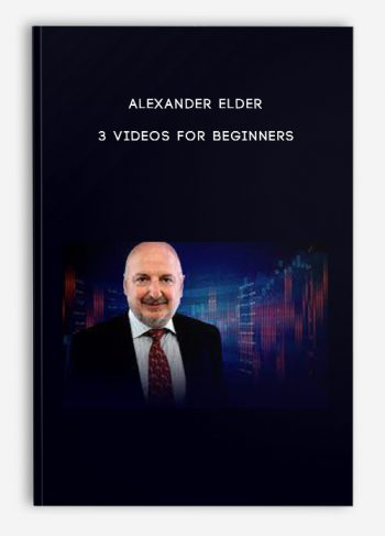 Alexander Elder – 3 videos for Beginners