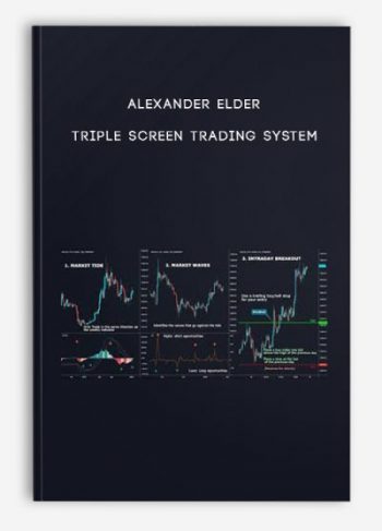 Alexander Elder – Triple Screen Trading System