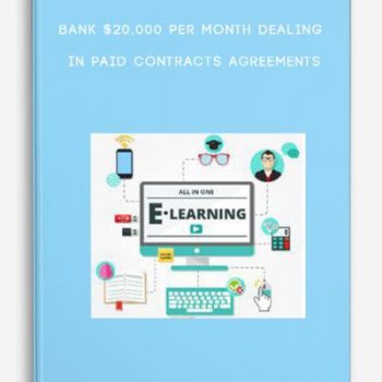 Bank $20,000 Per Month Dealing in Paid Contracts Agreements