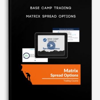 Base Camp Trading – Matrix Spread Options​