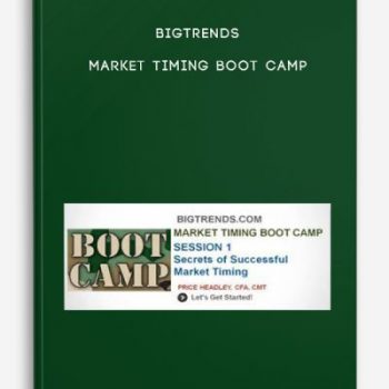 Bigtrends – Market Timing Boot Camp