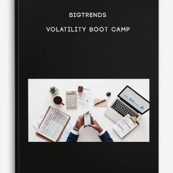 Bigtrends – Volatility Boot Camp