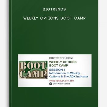 Bigtrends – Weekly Options Boot Camp