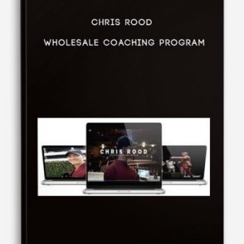 Chris Rood Wholesale Coaching Program