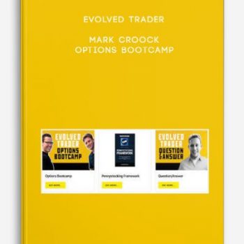 Evolved Trader – Mark Croock – Options Bootcamp