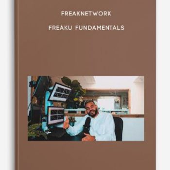 Freaknetwork – FreakU Fundamentals