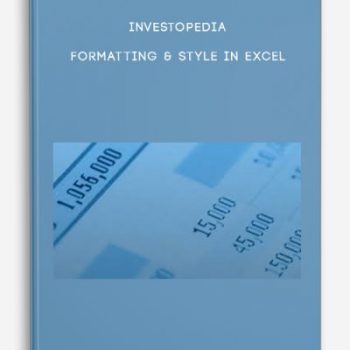 Investopedia – FORMATTING & STYLE IN EXCEL