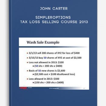 John Carter – SimplerOptions – Tax Loss Selling Course 2013