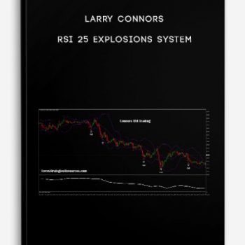 Larry Connors – RSI 25 Explosions System