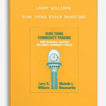 Larry Williams – Sure Thing Stock Investing