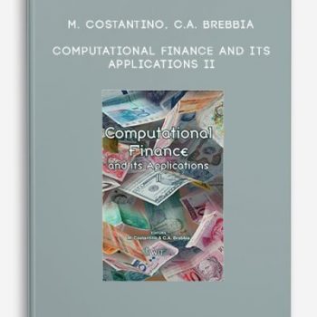 M. Costantino, C.A. Brebbia – Computational Finance and Its Applications II