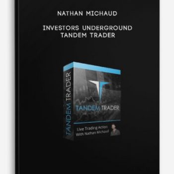 Nathan Michaud – Investors Underground – Tandem Trader