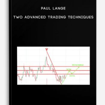 Paul Lange – Two Advanced Trading Techniques